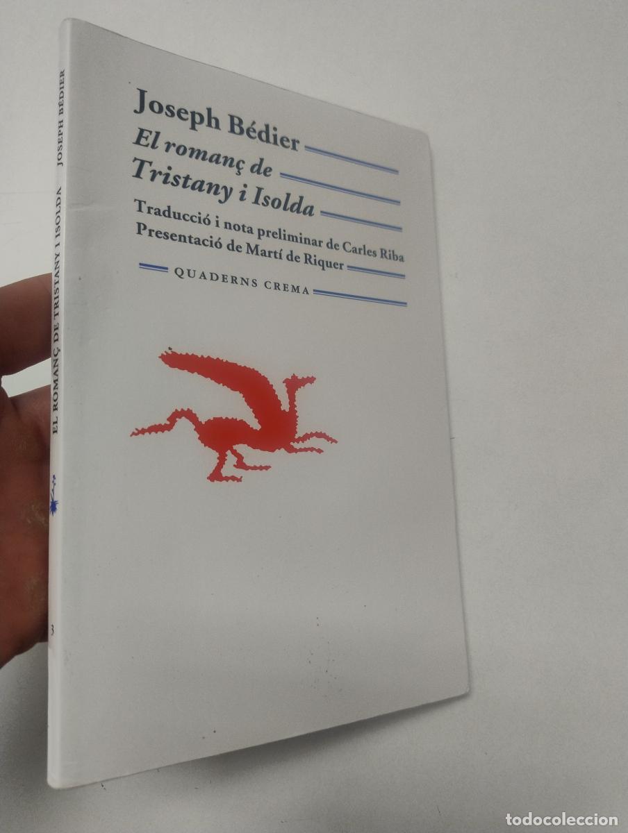 Libros de segunda mano: El roman&ccedil; de Tristany i Isolda - B&eacute;dier, Joseph