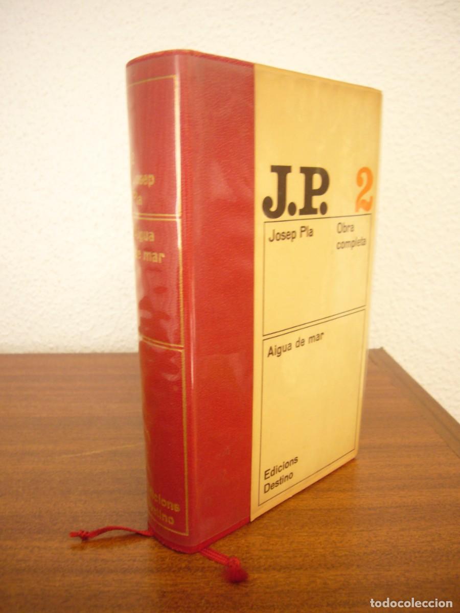 Libros de segunda mano: JOSEP PLA: OBRA COMPLETA, 2: AIGUA DE MAR (DESTINO, 1966) PRIMERA EDICI&Oacute;