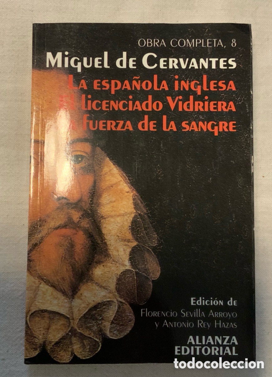Libros de segunda mano: La espa&ntilde;ola inglesa. El licenciado vidriera. La fuerza de la sangre. Miguel de Cervantes.
