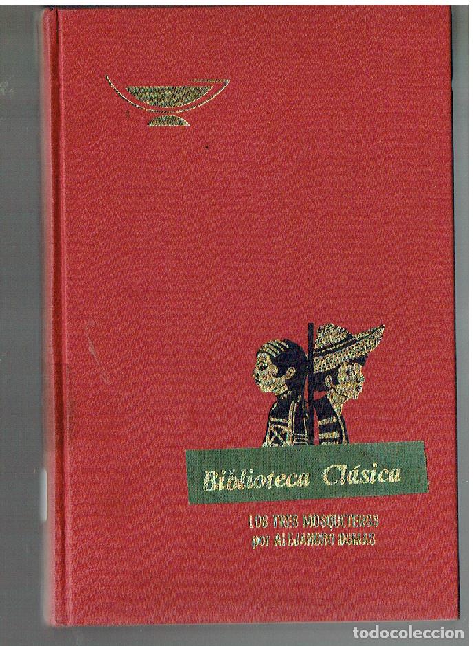 Libros de segunda mano: BIBLIOTECA CL&Aacute;SICA JUVENIL. LOS TRES MOSQUETEROS, ALEJANDRO DUMAS. TOMO 1. GOLIER INT.1970. (ST/SL3)