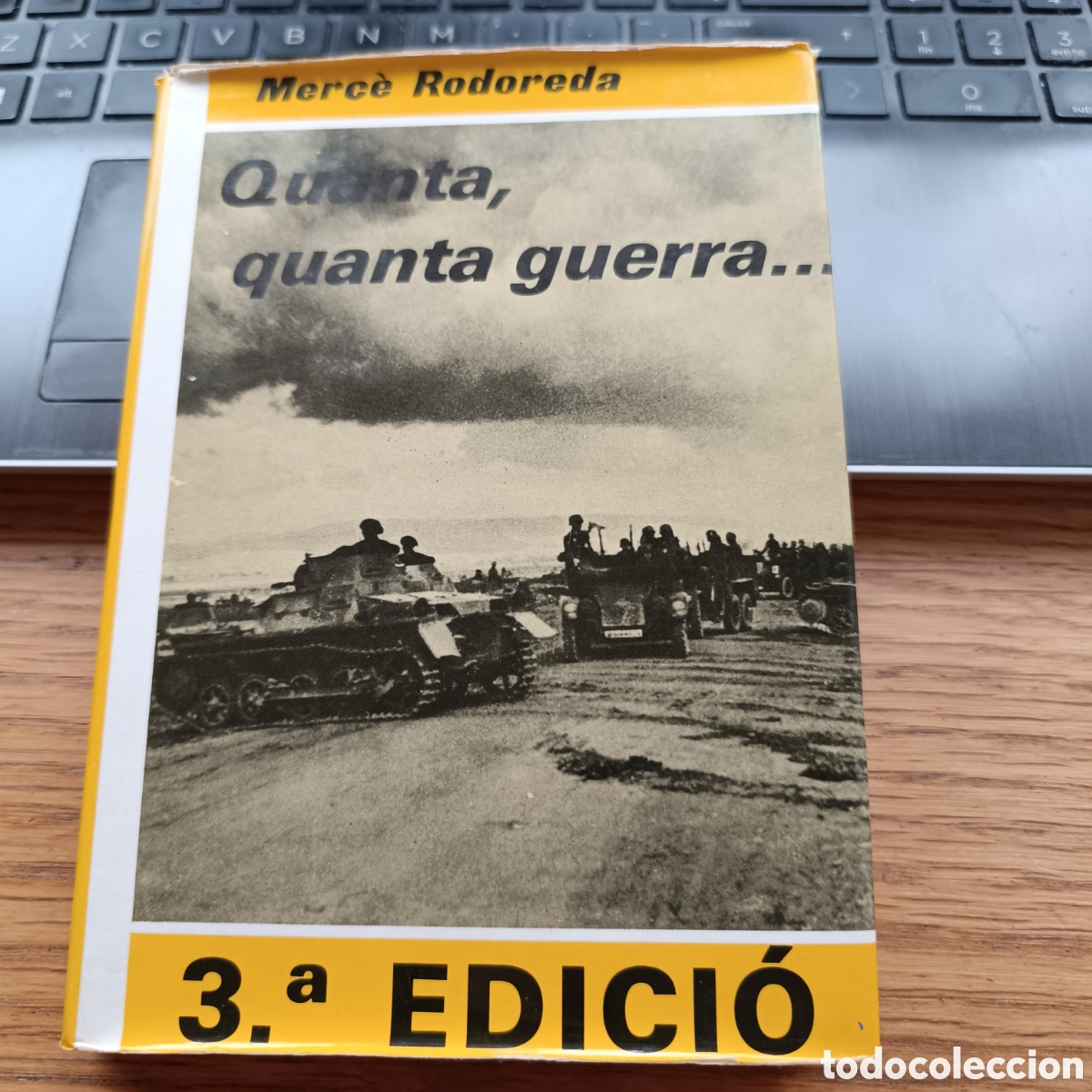 Libros de segunda mano: MERC&Egrave; RODOREDA - QUANTA QUANTA GUERRA - CLUB EDITOR 1981 - 3a EDICI&Oacute; - CLUB DELS NOVEL&middot;LISTES 85