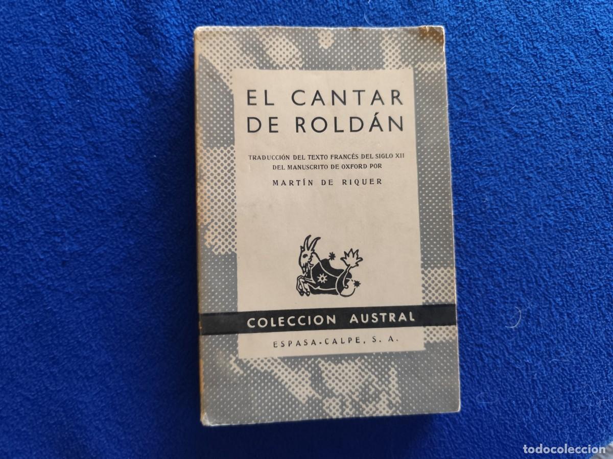 Libros de segunda mano: El Cantar de Roldan Mart&iacute;n de Riquer Ed. Espasa-Calpe 1960 Colecci&oacute;n Austral N&ordm; 1294