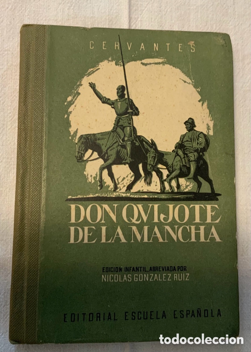 Libros de segunda mano: Don Quijote de la Mancha. Edici&oacute;n infantil abreviada. Nicol&aacute;s Gonzalez Ruiz