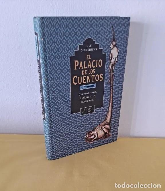 Second hand books: ULF DIEDERICHS - EL PALACIO DE LOS CUENTOS (OCTUBRE) - CIRCULO DE LECTORES 1996