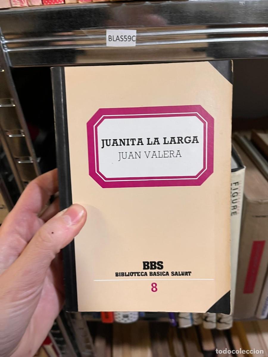 Libros de segunda mano: BLAS59C JUANITA LA LARGA JUAN VALERA
