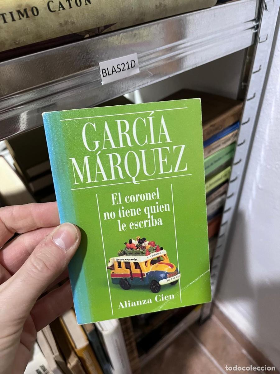 Libros de segunda mano: BLAS21D GARCIA MARQUEZ El coronel no tiene quien le escriba -ALIANZA CIEN