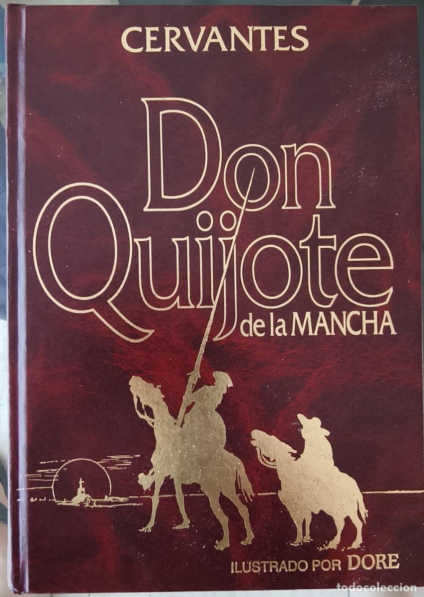 Libros de segunda mano: Don Quijote de la Mancha. Cervantes. Ilustrado por Dor&eacute;.
