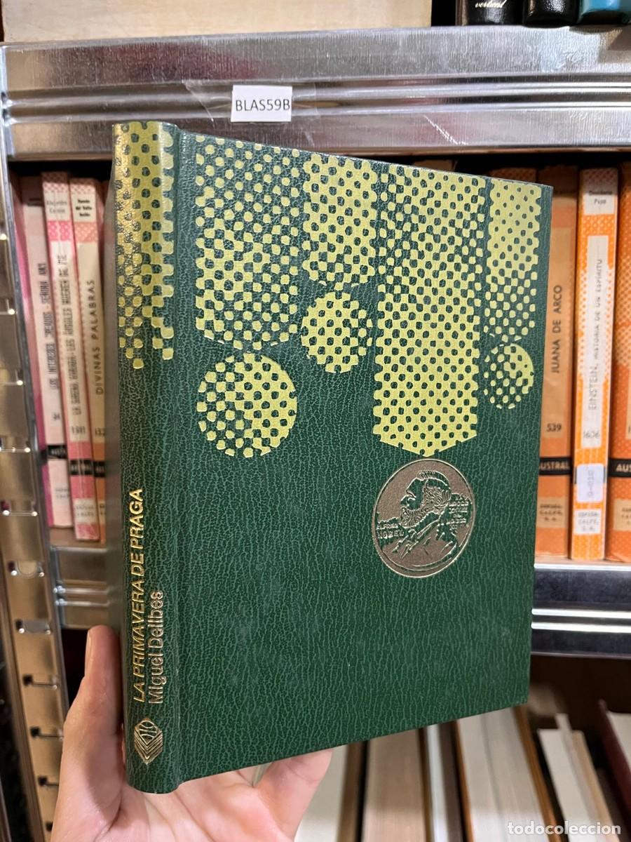 Libros de segunda mano: BLAS59B LA PRIMAVERA DE PRAGA Miguel Dellbes