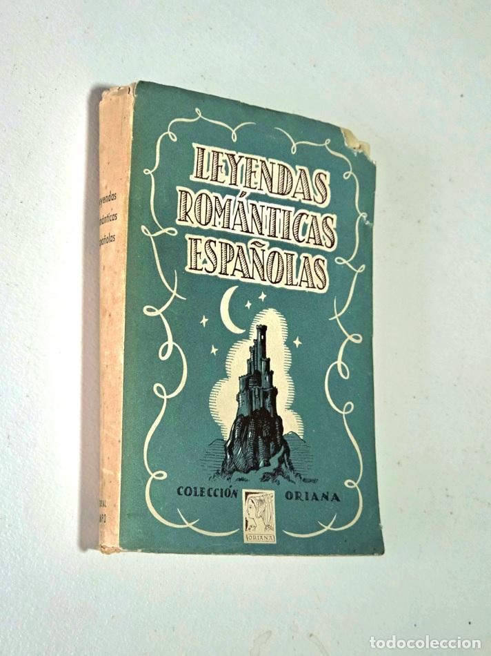 Libros de segunda mano: LEYENDAS ROM&Aacute;NTICAS ESPA&Ntilde;OLAS - D&Iacute;AZ PLAJA, G. ( Selecci&oacute;n )