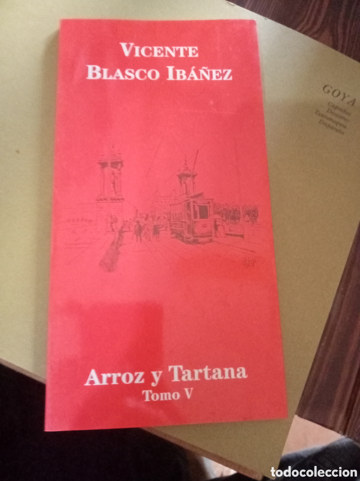 Libros de segunda mano: Arroz y tartana tomo V Vicente Blasco Ib&aacute;&ntilde;ez