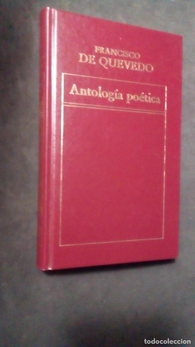 Libros de segunda mano: FRANCISCO DE QUEVEDO-ANTOLOG&Iacute;A PO&Eacute;TICA-TAPA DURA-COMO NUEVO