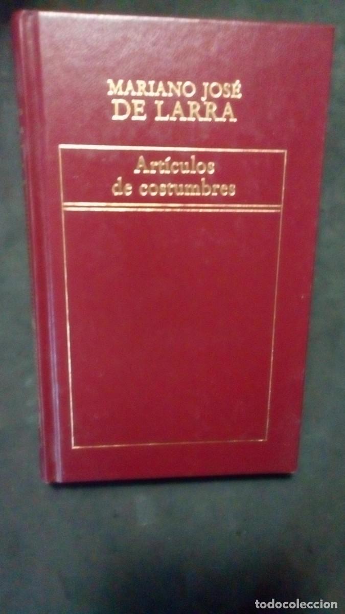 Libros de segunda mano: ART&Iacute;CULOS DE COSTUMBRES / MARIANO JOS&Eacute; DE LARRA / ED. ORBIS - ORIGEN 1983-COMO NUEVO