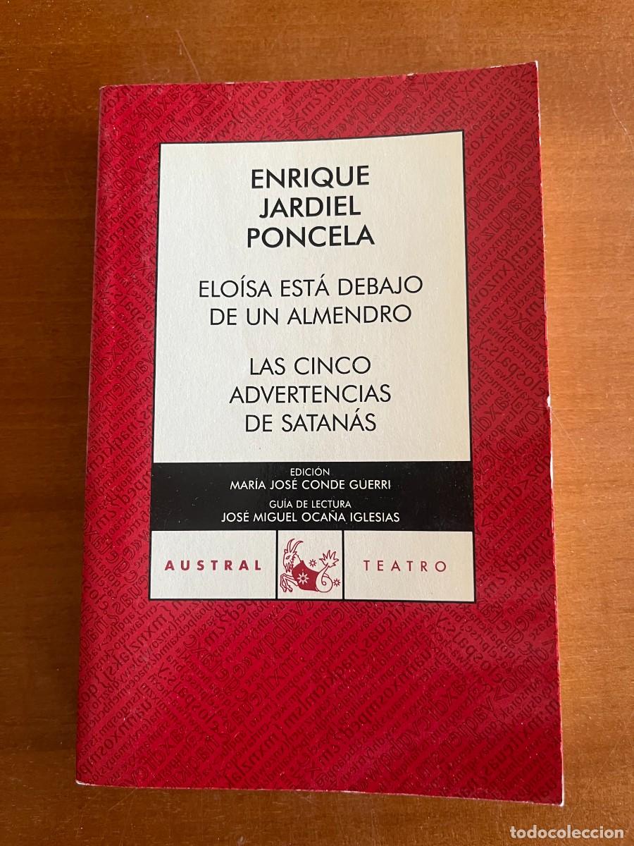 Libros de segunda mano: Elo&iacute;sa esta debajo de un almendro y Las cinco advertencias de satan&aacute;s