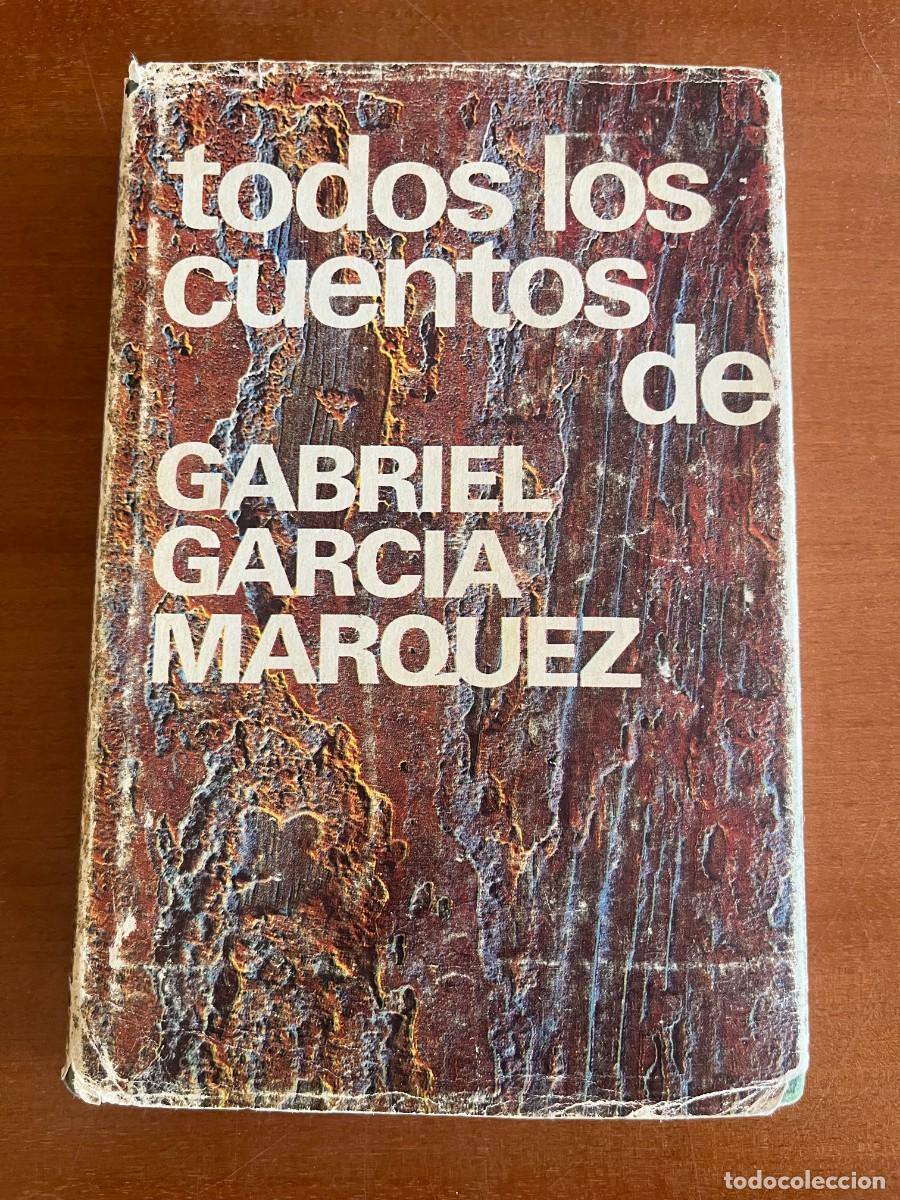 Libros de segunda mano: Todos los cuentos de Gabriel Garc&iacute;a M&aacute;rquez