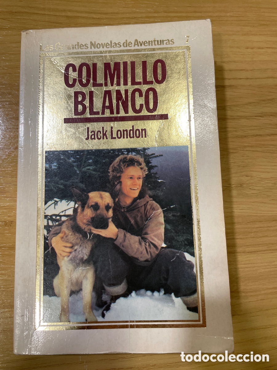 Libros de segunda mano: Colmillo blanco Jack London Orbis 1984 Las grandes Novelas de aventuras