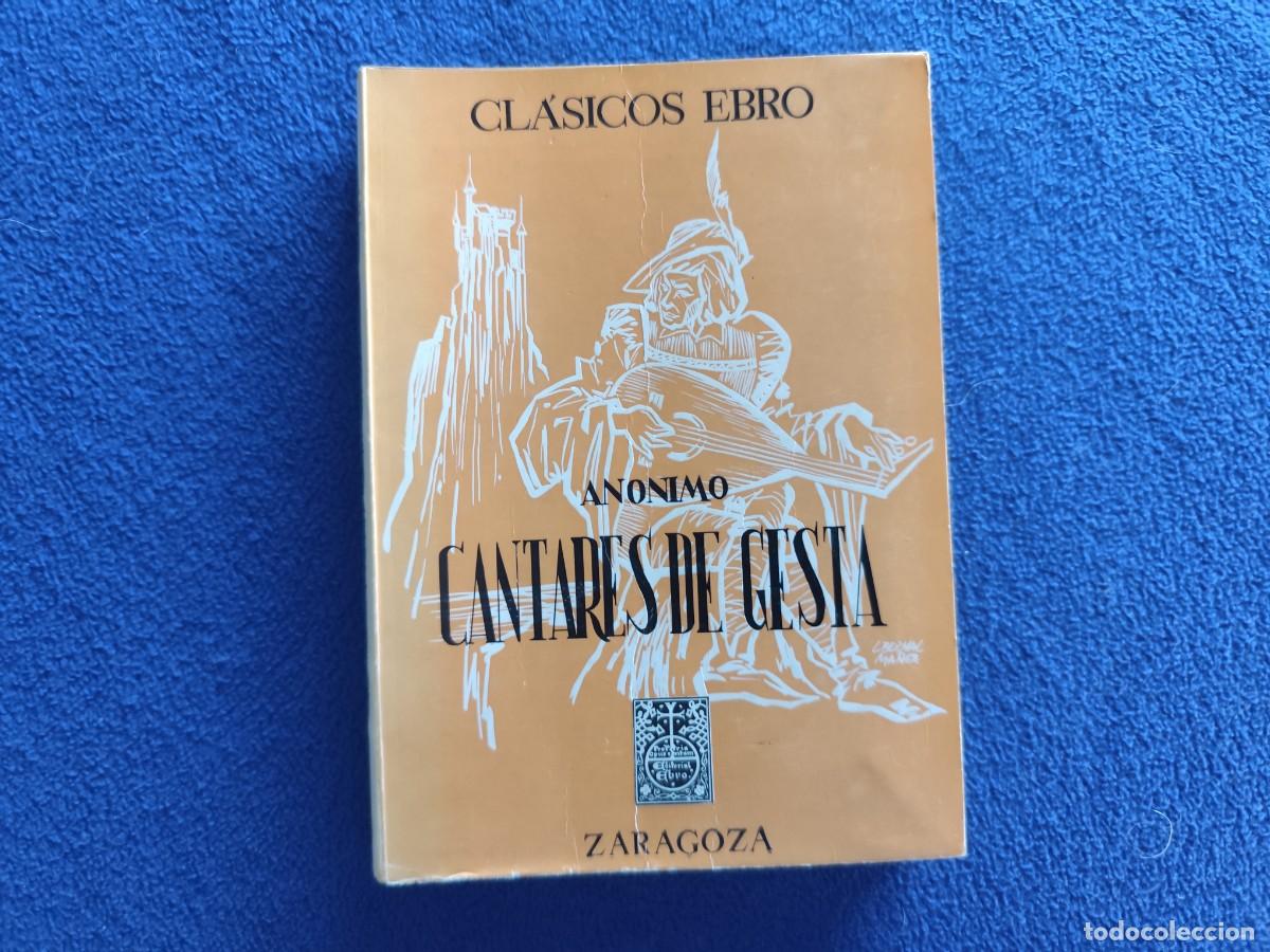 Libros de segunda mano: Cantares de Gesta AN&Oacute;NIMO Editorial Ebro Zaragoza 1971 Serie Verso N&ordm; XXX