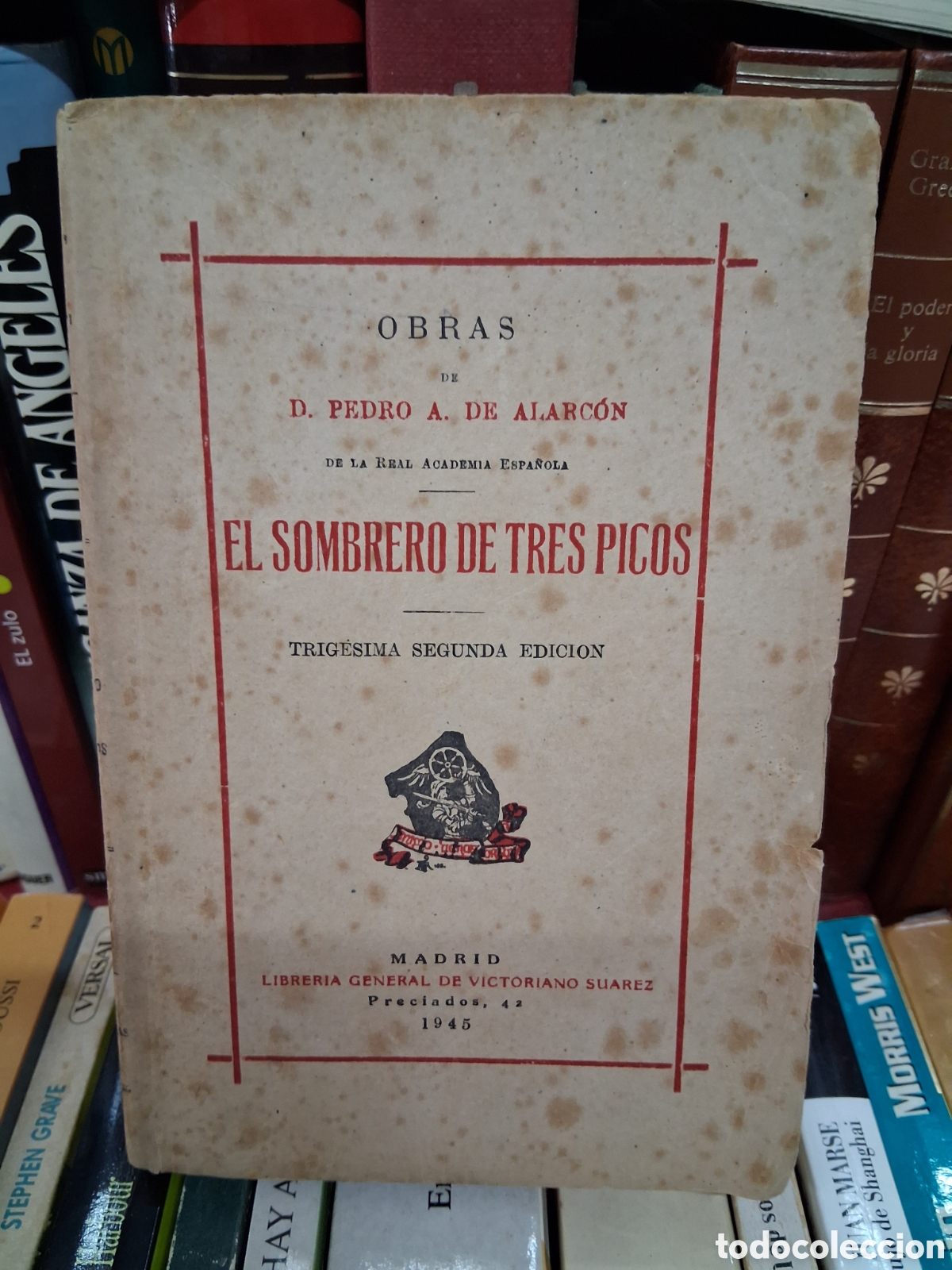 Libros de segunda mano: El sombrero de tres picos - D.Pdero A. de Alarcon - 1945 Libreria general de victoriano suarez