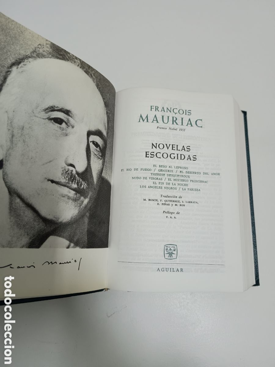 Libros de segunda mano: NOVELAS ESCOGIDAS - BIBLIOTECA PREMIOS NOVEL - FRANCOIS MAURIAC - EDITORIAL AGUILAR 1.967
