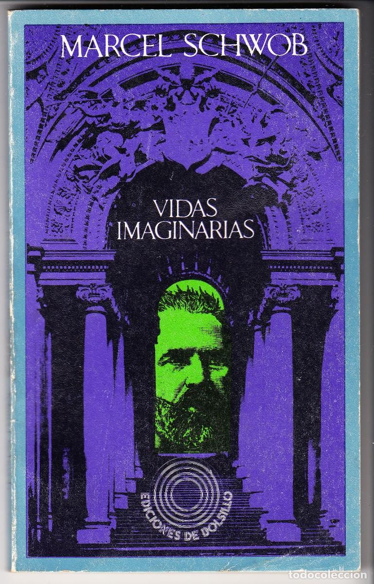 Libros de segunda mano: Vidas imaginarias - Marcel Schwob - Barral Editores 1972 1era Edici&oacute;n