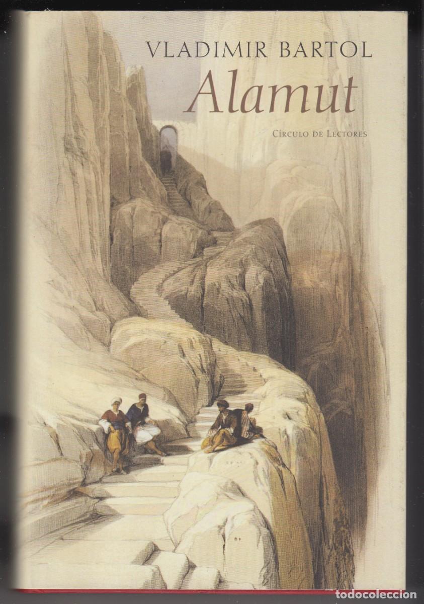 Libros de segunda mano: Alamut - Vladimir Bartol - C&iacute;rculo de Lectores 2002