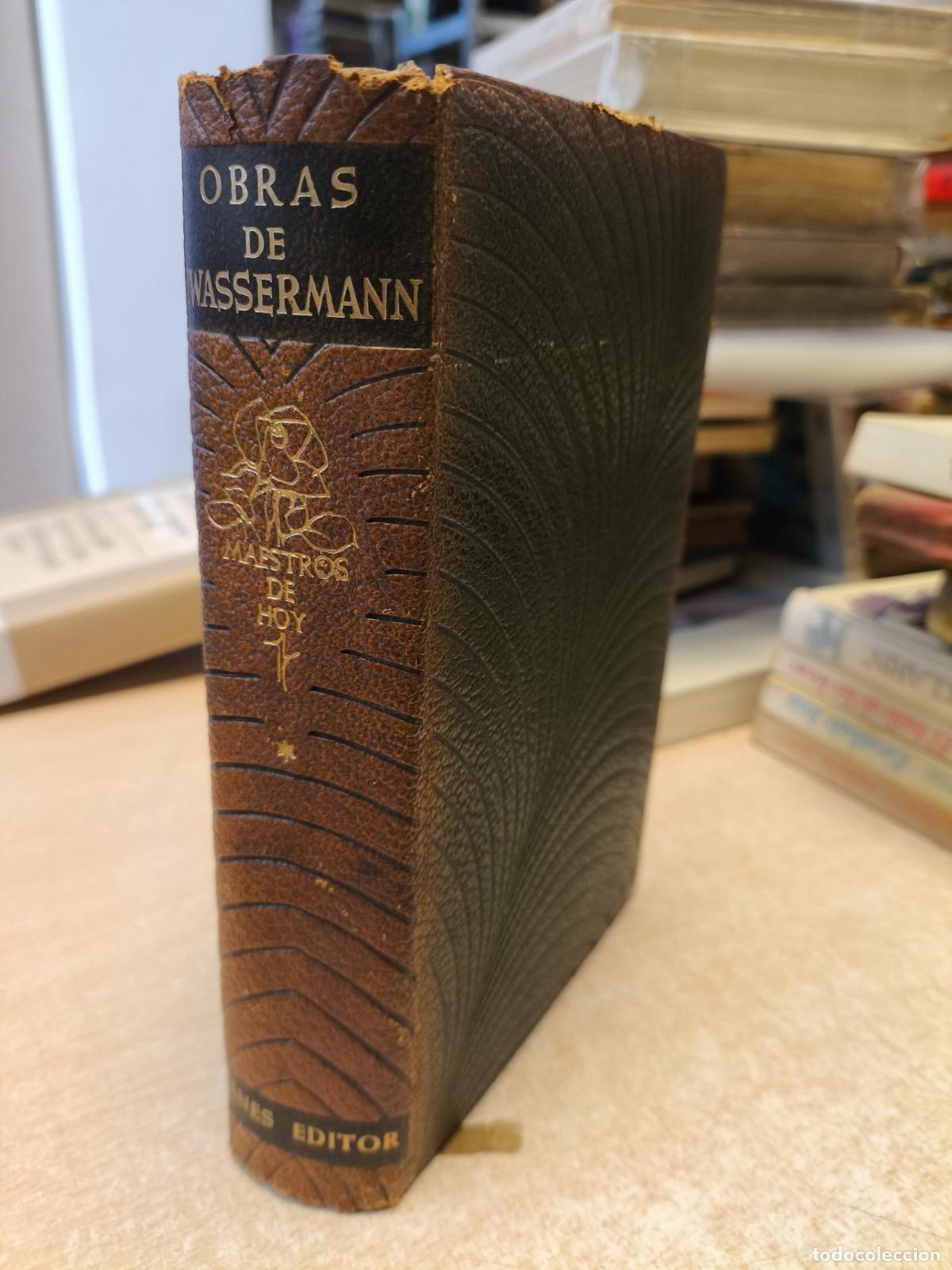 Libros de segunda mano: OBRAS DE J. WASSERMANN - JOSE JANES EDITORES - J. WASSERMANN