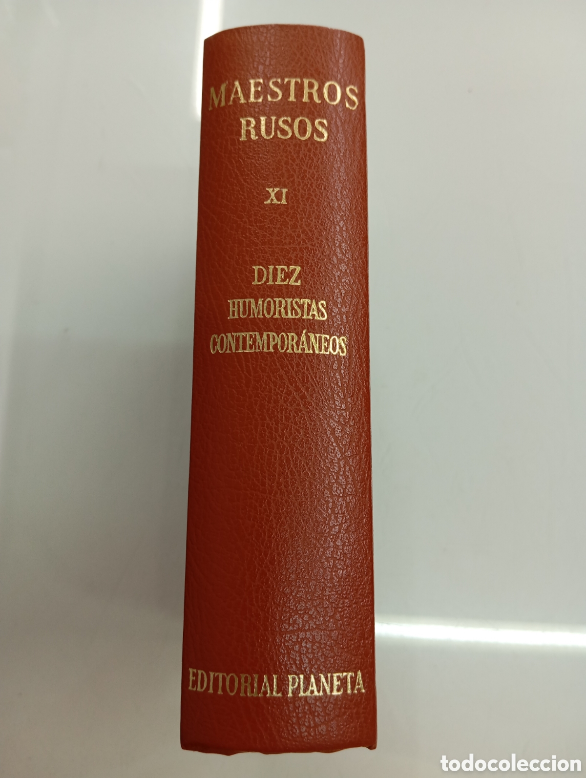 Libros de segunda mano: MAESTROS RUSOS TOMO XI DIEZ HUMORISTAS CONTEMPORANEOS. ED. PLANETA, 1970 DIFICIL MUY BUEN ESTADO