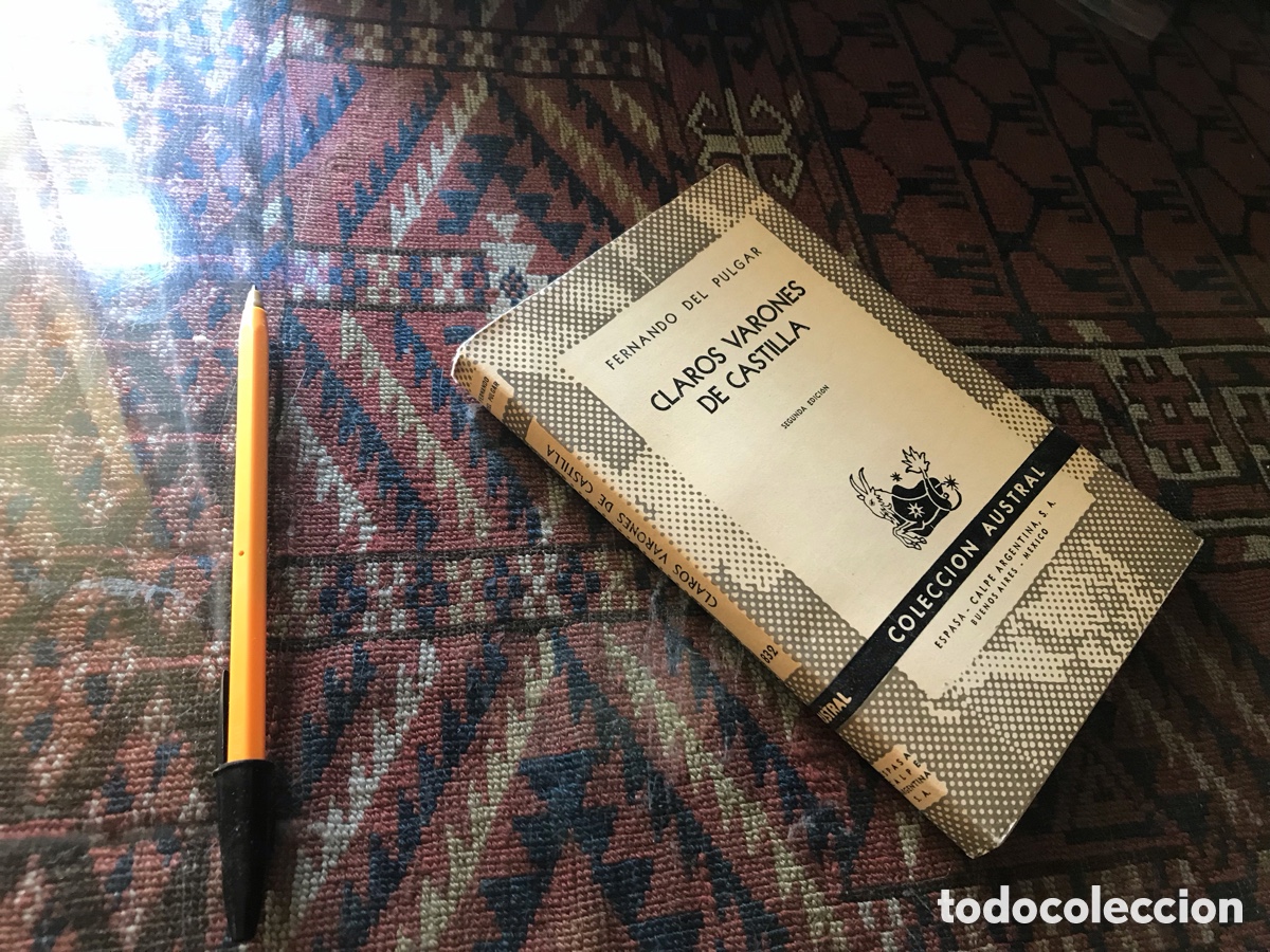 Libros de segunda mano: Claros varones de Castilla. Fernando del pulgar. Austral n&ordm;832