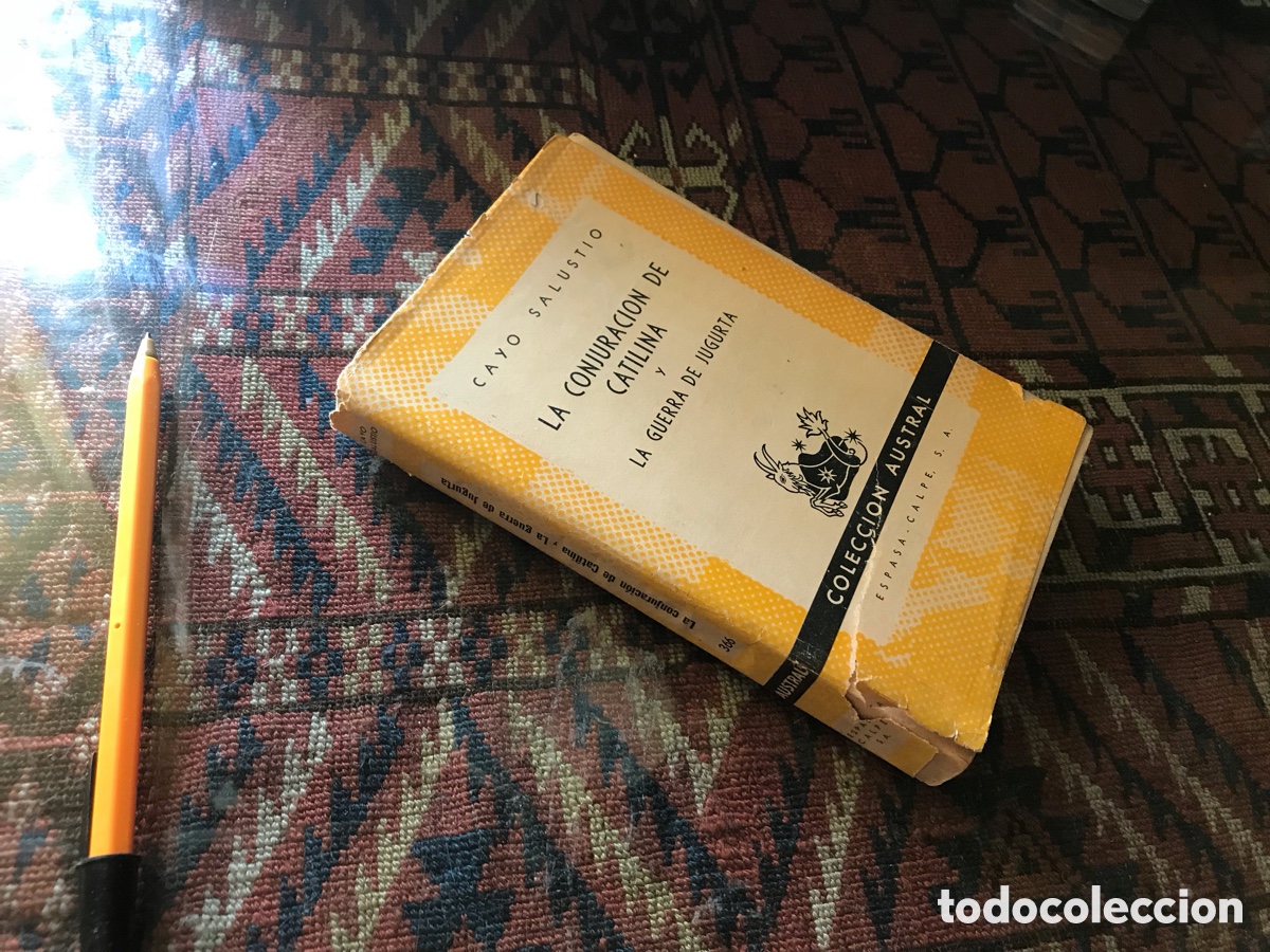 Libros de segunda mano: La Conjuraci&oacute;n de Catilina y la guerra de Jugurta. Cayo Salustio. Austral n&ordm; 366