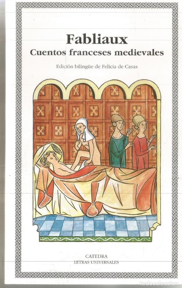 Libros de segunda mano: FABLIAUX. CUENTOS FRANCESES MEDIEVALES. CATEDRA