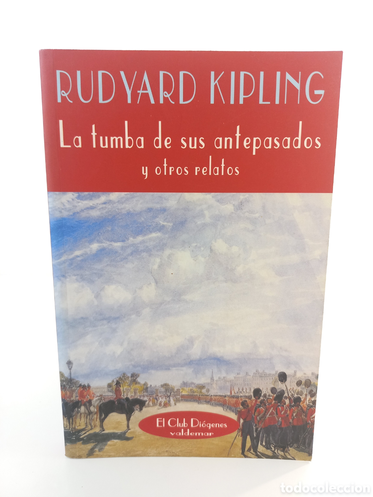 Libros de segunda mano: La tumba de sus antepasados y otros relatos. Valdemar, Diogenes, primera edici&oacute;n, 2001.