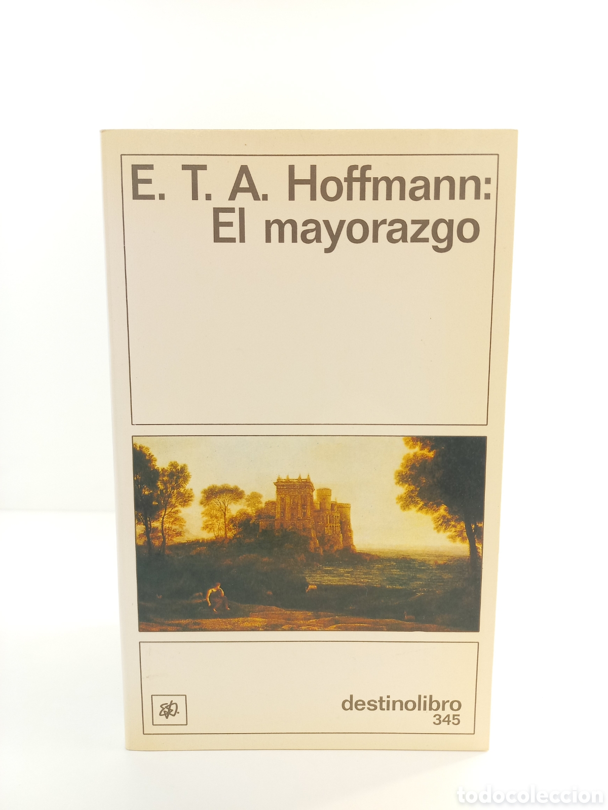 Libros de segunda mano: El Mayorazgo. E.T.A. Hoffmann. Destino, 1994. - Foto 1