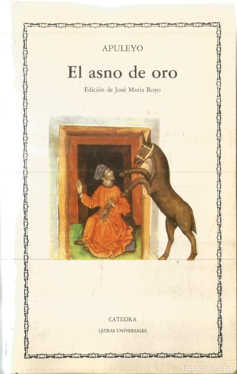 Libros de segunda mano: APULEYO. EL ASNO DE ORO. CATEDRA - Foto 1