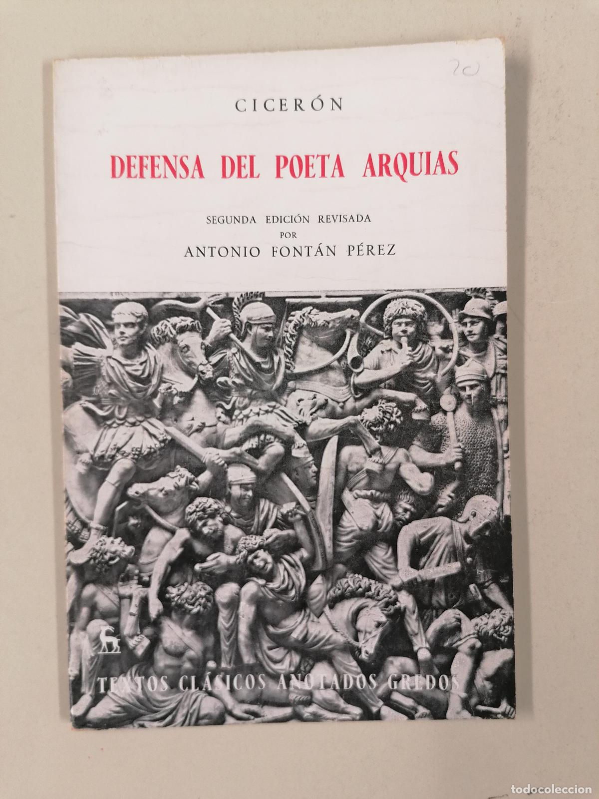 Libros de segunda mano: CICER&Oacute;N. DEFENSA DEL POETA ARQUIAS. Ed. GREDOS, 1970