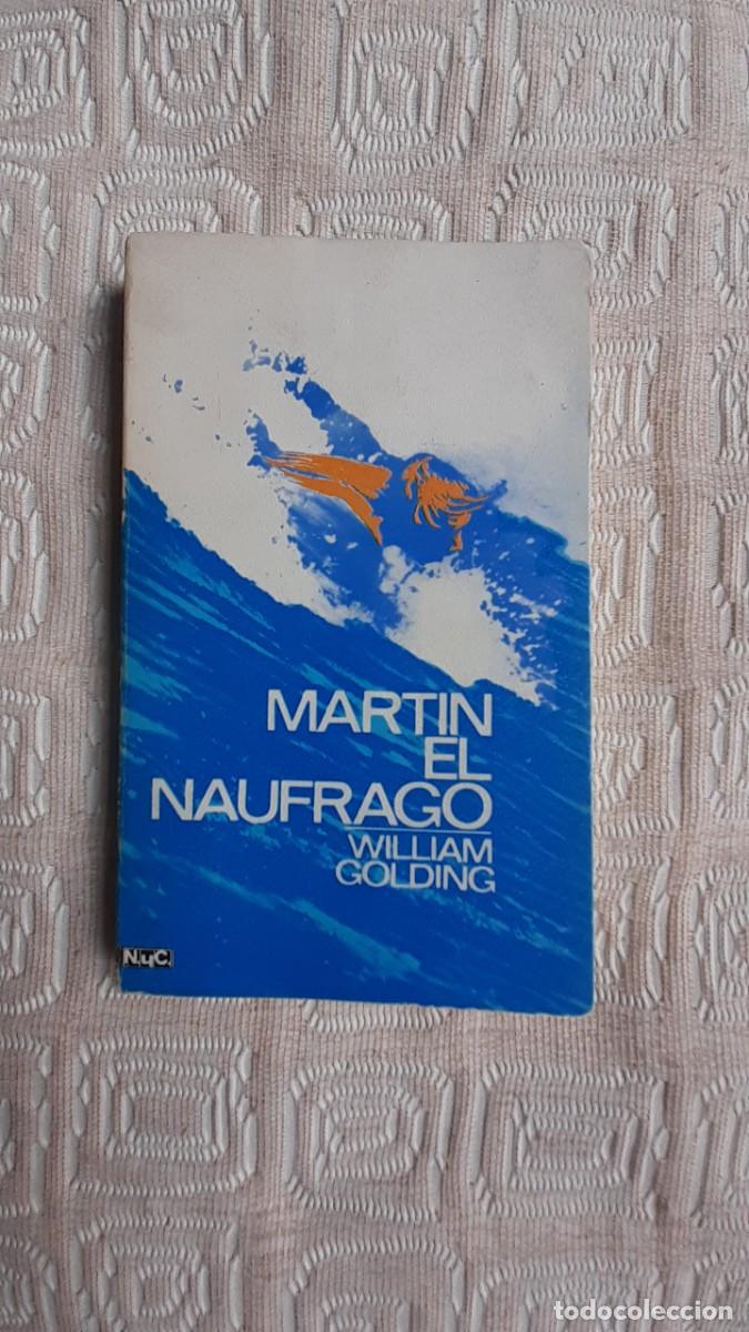 Libros de segunda mano: Martin el na&uacute;frago.- William Golding - Foto 1