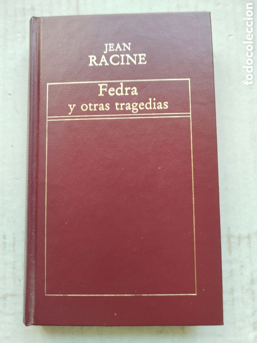 Libros de segunda mano: FEDRA Y OTRAS TRAGEDIAD/JEAN RACINE