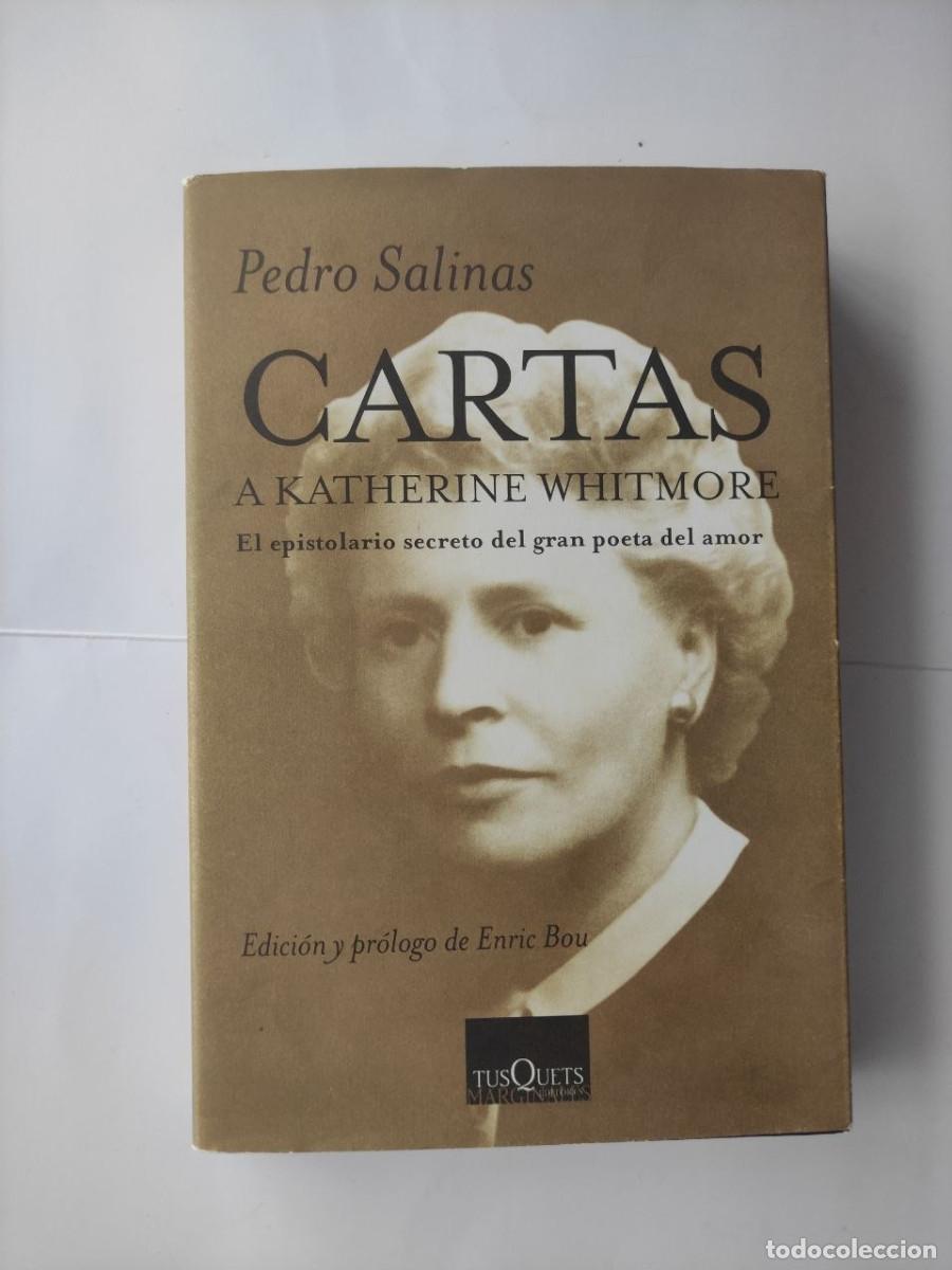 Libros de segunda mano: Cartas a Katherine Whitmore - Pedro Salinas. 1&ordf; edici&oacute;n 2002