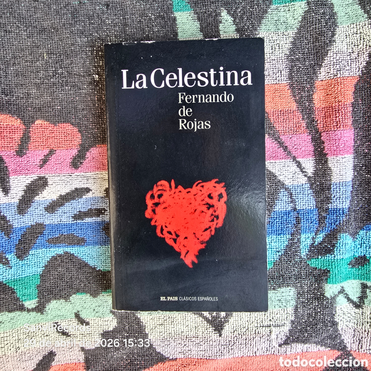 Libros de segunda mano: LA CELESTINA (FERNANDO DE ROJAS) (EL PA&Iacute;S, CL&Aacute;SICOS ESPA&Ntilde;OLES)