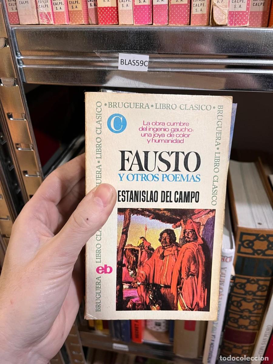 Libros de segunda mano: BLAS59C FAUSTO Y OTROS POEMAS BRUGUERA* LIBRO CLASICO