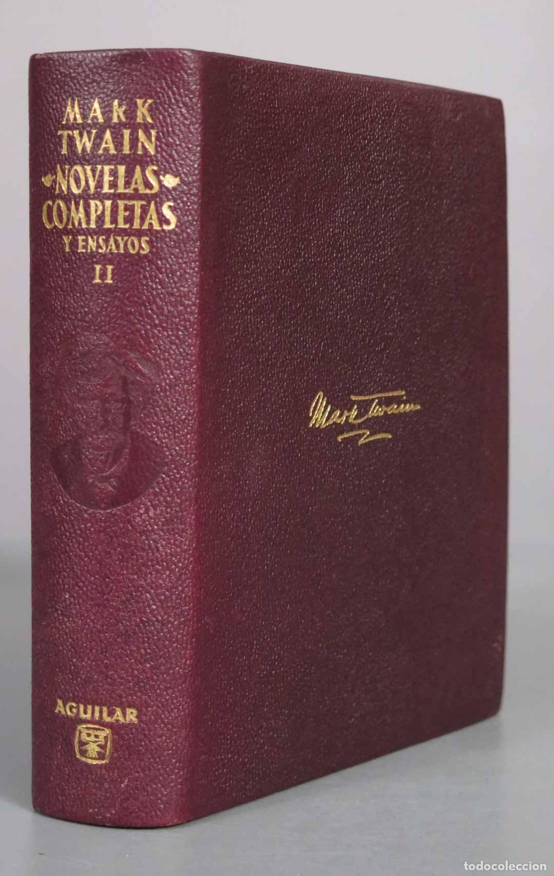 Libros de segunda mano: Novelas Completas y Ensayos - Mark Twain - Aguilar 1964