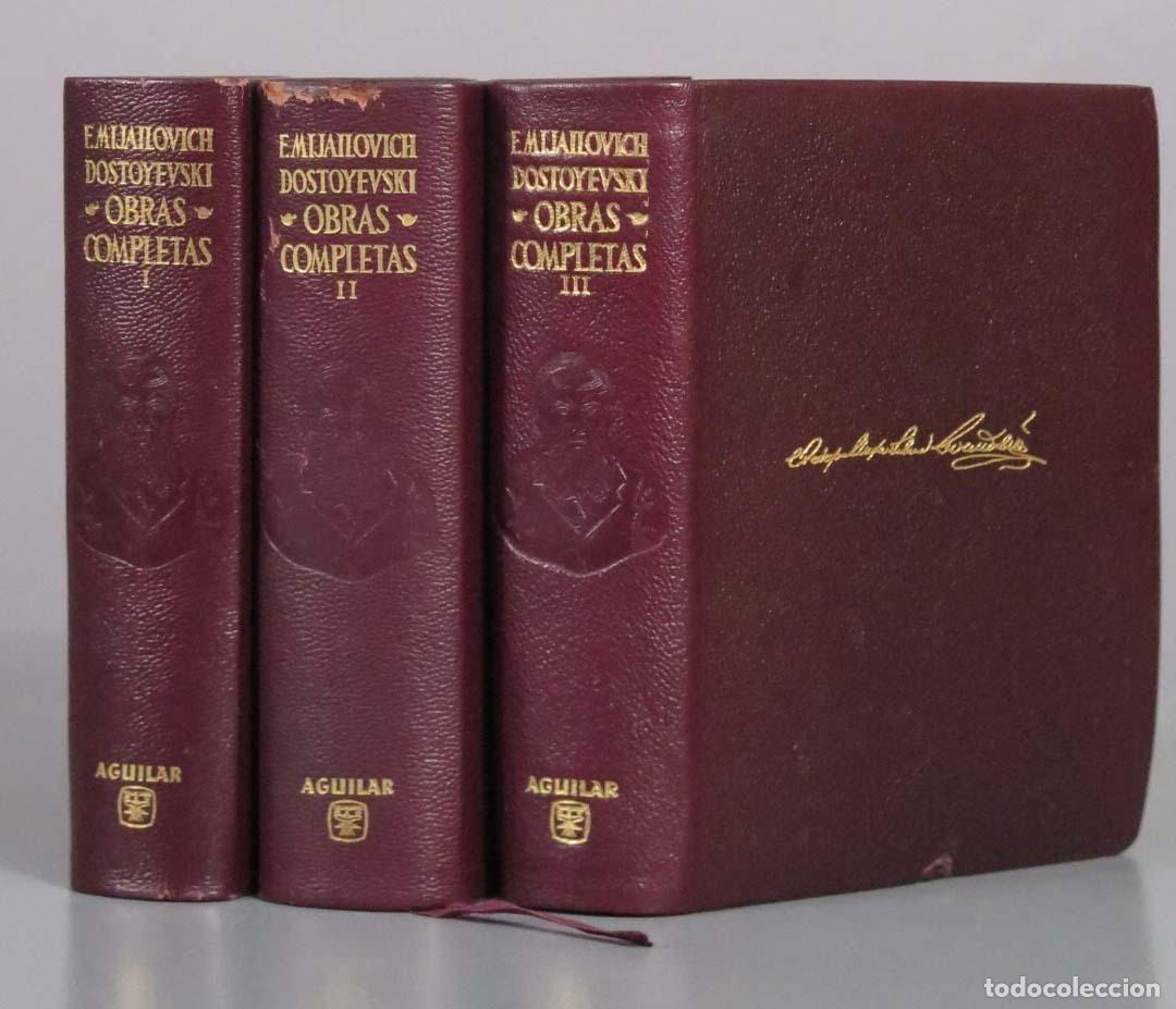 Libros de segunda mano: Obras Completas - Fi&oacute;dor Dostoyevski - Aguilar. 1964. 3 TOMOS