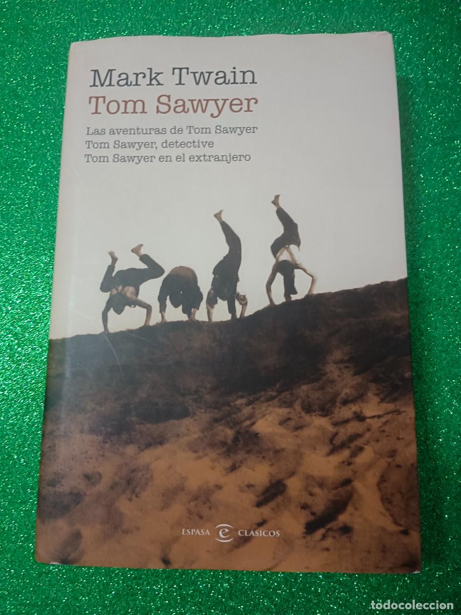 Libros de segunda mano: TOM SAWYER MARK TWAIN ESPASA CLASICOS - Foto 1