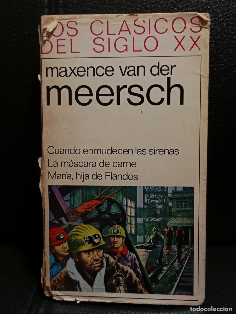 Libros de segunda mano: CUANDO ENMUDECEN LAS SIRENAS - LIBRO - MAXENCE VAN DER MEERSCH - 1967 - PLAZA & JANES