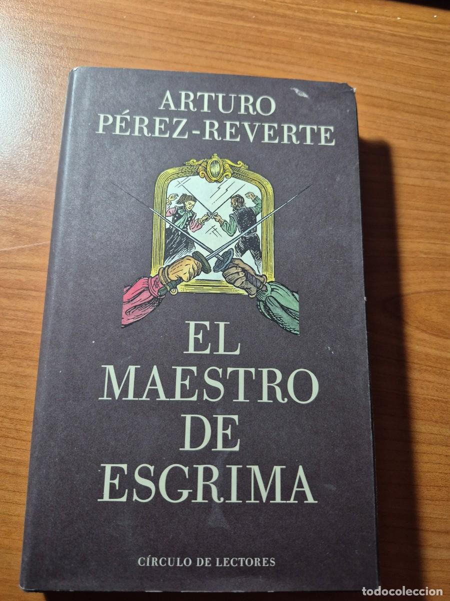 Libros de segunda mano: El Maestro de esgrima. Arturo P&eacute;rez-Reverte