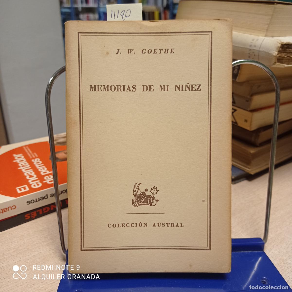 Libros de segunda mano: MEMORIAS DE MI NI&Ntilde;EZ - AUSTRAL - Goethe