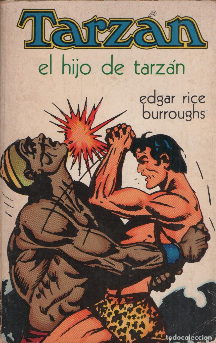 Libros de segunda mano: Tarz&aacute;n. El hijo de Tarz&aacute;n. Edgar Rice Burroughs. Editorial Novaro. 1&ordf;edici&oacute;n. 1992.