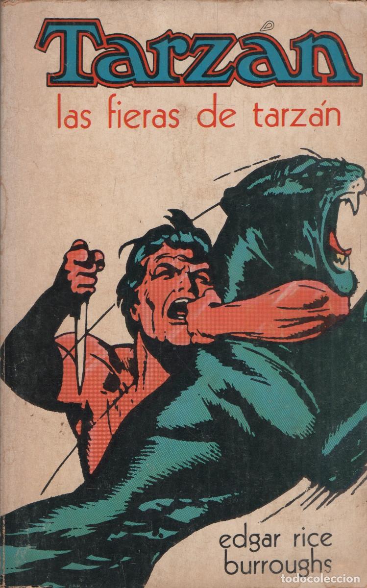 Libros de segunda mano: Tarz&aacute;n. Las fieras de Tarz&aacute;n. Novaro. 1&ordf;edici&oacute;n. 1972.