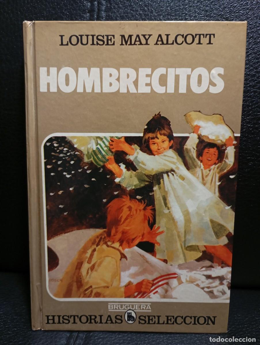 Libros de segunda mano: HOMBRECITOS - LIBRO - TAPA DURA - LOUISE MAY ALCOTT - BRUGUERA - 1982