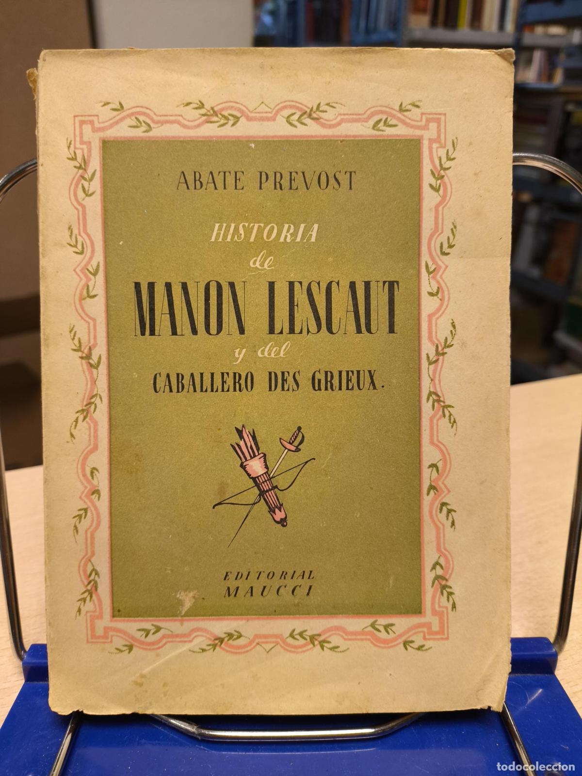 Libros de segunda mano: MANON LESCAUT - ABATE PREVOST - ED. MAUCCI 1947 - ABATE PREVOST