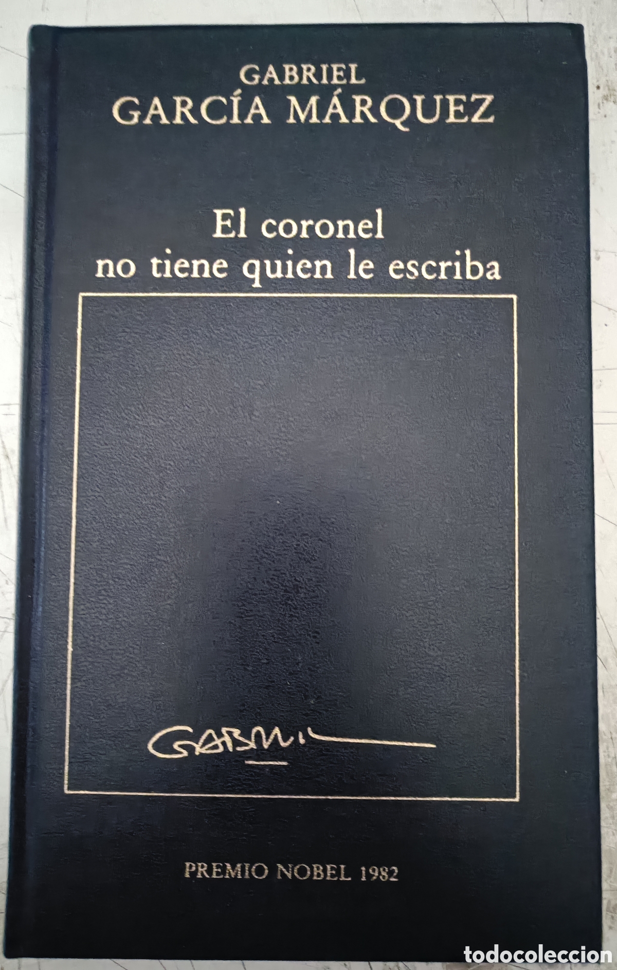 Libros de segunda mano: Libro. El general no tiene quien le escriba. Gabriel Garc&iacute;a M&aacute;rquez