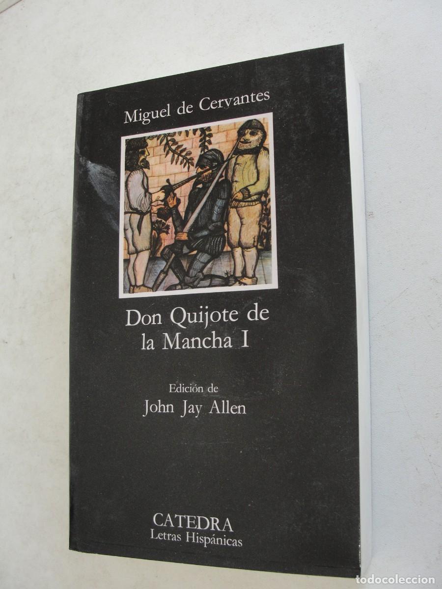 Libros de segunda mano: CATEDRA 100 - QUIJOTE PARTE 1 - CERVANTES / A ESTRENAR - A&Ntilde;O 1989 - STOCK DE LIBRERIA